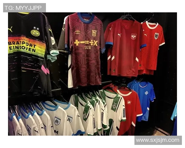 足球服直播全攻略如何选择适合自己的球衣与观看体验提升技巧